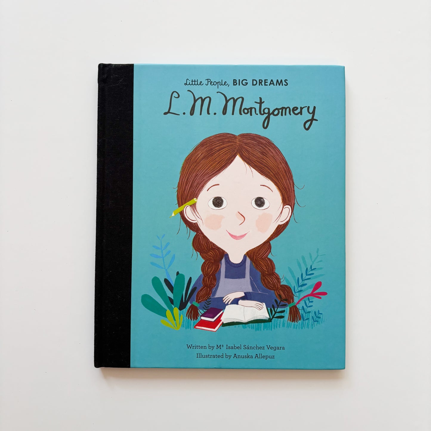 Little People, Big Dreams: LM Montgomery