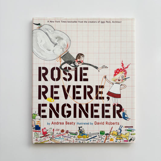 Rosie Revere, Engineer