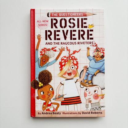 Rosie Revere And The Raucous Riveters