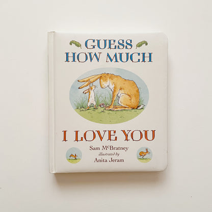 Guess How Much I Love You